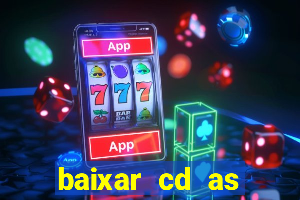 baixar cd as melhores de edson gomes